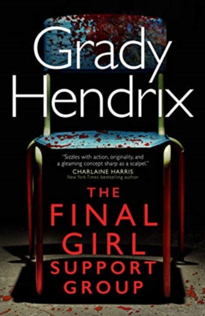 Grady Hendrix - Final Girl Support Group - Paperback