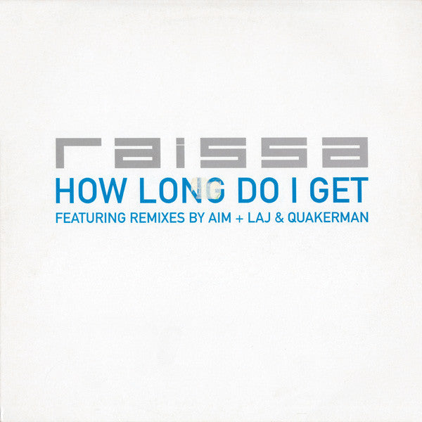 Raissa - How Long Do I Get - Used Vinyl Record 12"