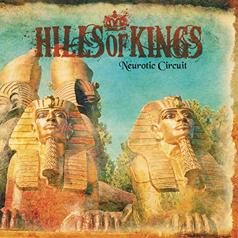 Hills Of Kings - Neurotic Circuit - CD