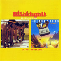 BLACKBYRDS - ACTION/BETTER DAYS - CD