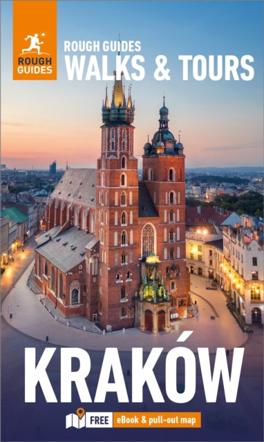 Rough Guides - Walks and Tours Krakow: Top 16 Itineraries for Your Tri