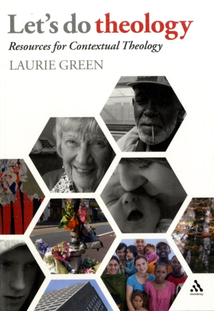 Laurie Green - Let's Do Theology : Resources for Contextual Theolo