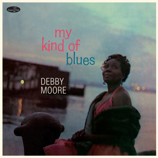 DEBBY MOORE - My Kind Of Blues (+2 Bonus Tracks) (Limited Edition) - V