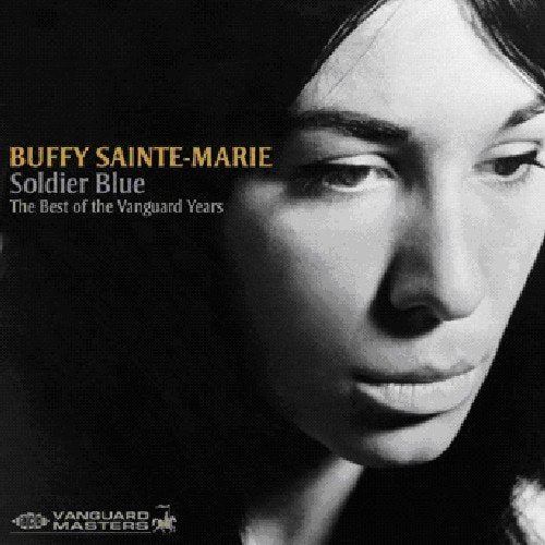 Buffy Sainte-Marie - Soldier Blue - The Best Of The Vanguard Years - C