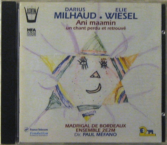 Darius Milhaud - Ani Maamin - Un Chant Perdu Et Retrouvé - Used CD