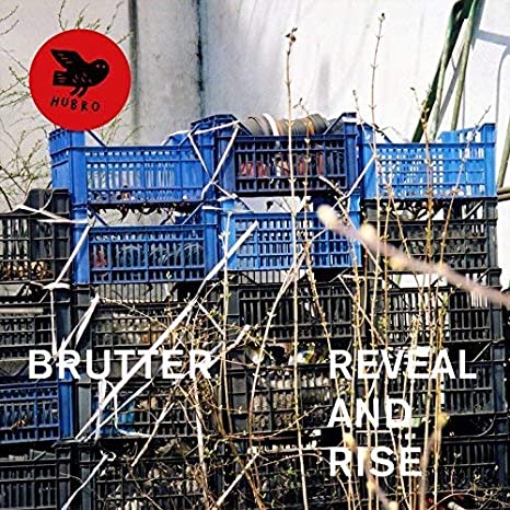 BRUTTER - REVEAL AND RISE - Vinyl Record