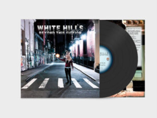 WHITE HILLS - BEYOND THIS FICTION - Vinyl Record VL