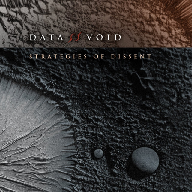 DATA VOID - STRATEGIES OF DISSENT - CD