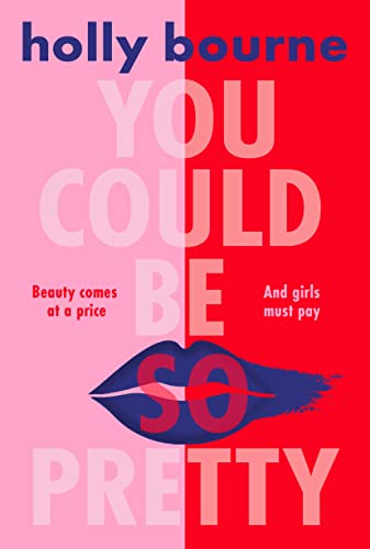 Holly Bourne - You Could Be So Pretty - Paperback