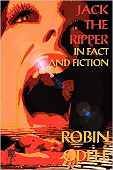 Robin Odell - Jack the Ripper in Fact and Fiction - New Paperback