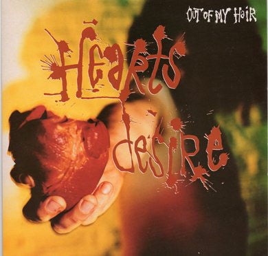 Out Of My Hair - Hearts Desire - Used Vinyl Record 7"