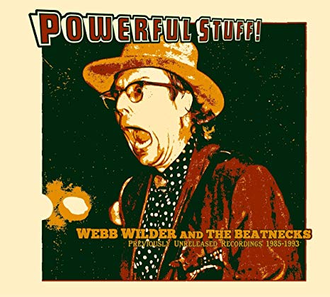 Webb Wilder and the - Powerful Stuff - CD
