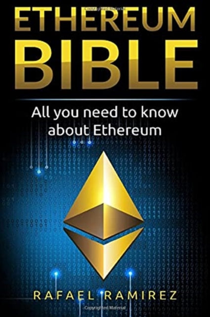Ramirez - Ethereum Bible All You Need to Know About Ethereum - New pa
