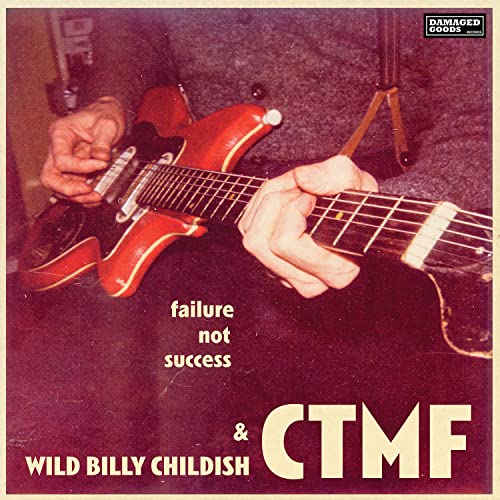 WILD BILLY CHILDISH - FAILURE NOT SUCCESS - Vinyl Record VL