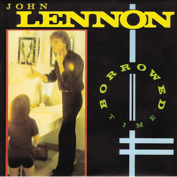 John Lennon - Borrowed Time - Used Vinyl Record 7"