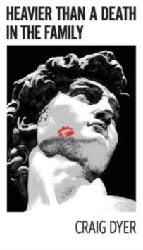 Craig Dyer - Heavier Than a Death in the Family - New Paperback