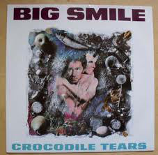 Big Smile - Crocodile Tears - Used Vinyl Record 7"