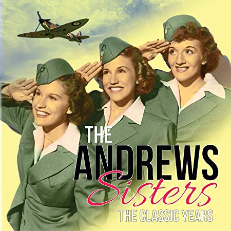 Andrews Sisters - Classic Years - CD