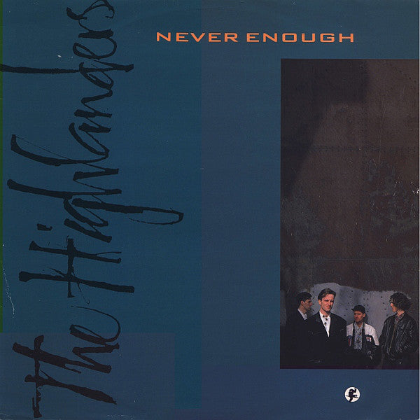 Highlanders - Never Enough - Used Vinyl Record 12"