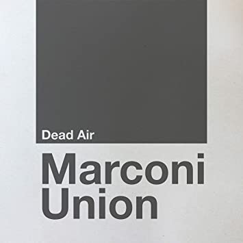MARCONI UNION - DEAD AIR - Vinyl Record