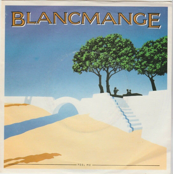 Blancmange - Feel Me - Used Vinyl Record 7"