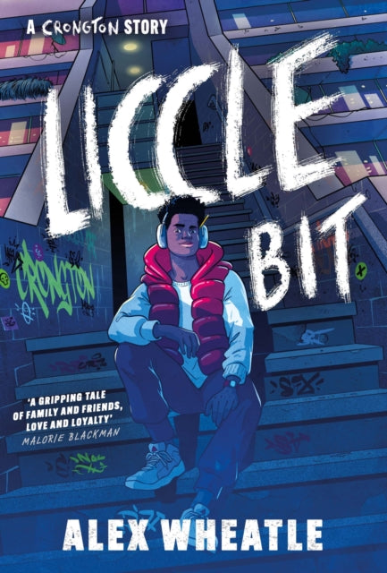 Alex Wheatle - A Crongton Story: Liccle Bit : Book 1 - Paperback