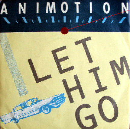 Animotion - Let Him Go - Used Vinyl Record 7"