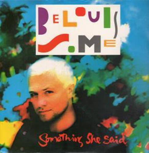 Belouis Some - Something She Said - Used Vinyl Record 12"