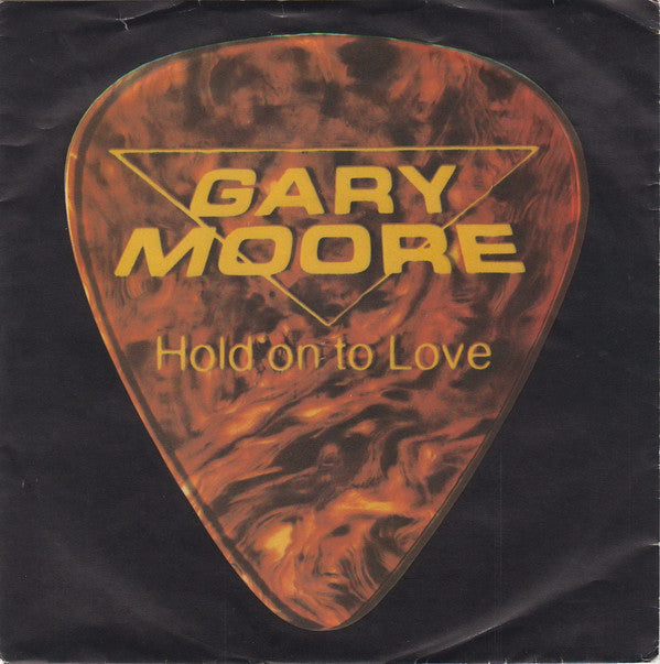 Gary Moore - Hold On To Love - Used Vinyl Record 7"