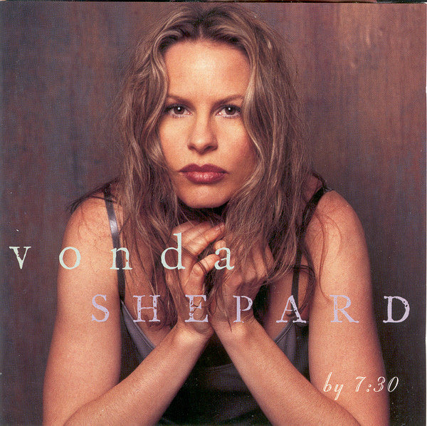 Vonda Shepard - By 7:30 - Used CD