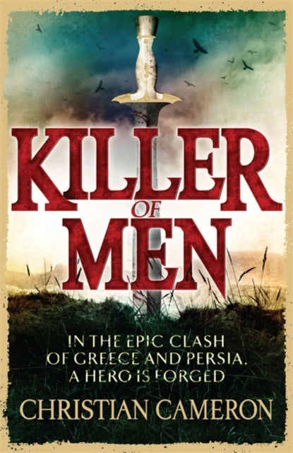 Christian Cameron - Killer of Men - Paperback