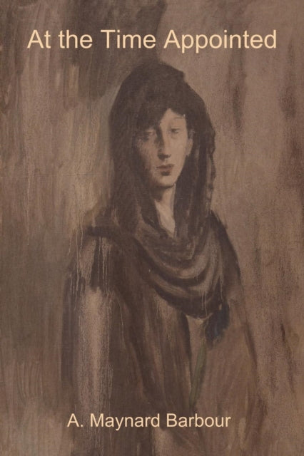 Barbour - At the Time Appointed - New paperback or softback