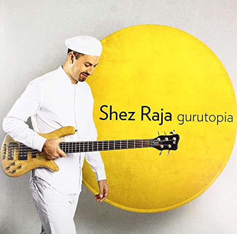 Shez Raja - Gurutopia - Vinyl Record
