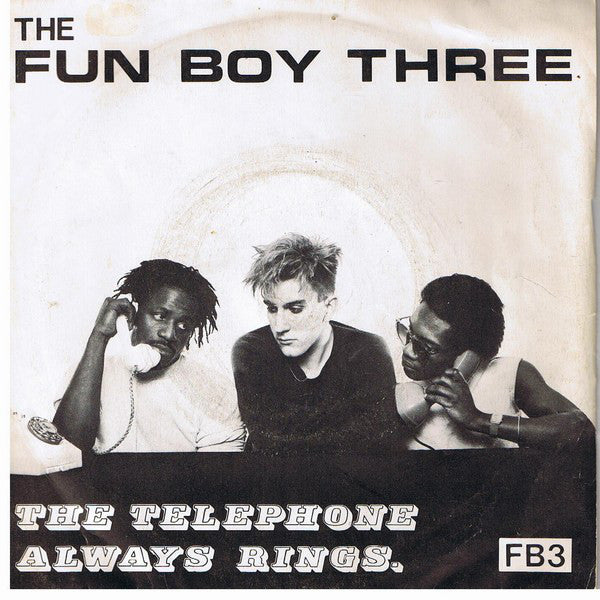 Fun Boy Three - Telephone Always Rings - Used Vinyl Record 7"