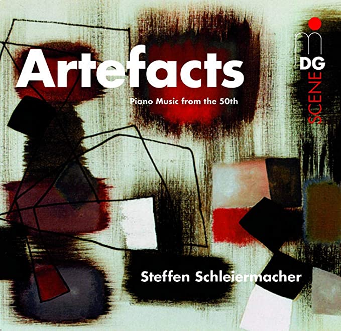 Steffen Schleiermach - Artefacts = Fundstücke (Piano Music From The 50t