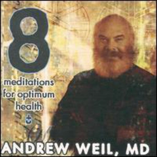 WEIL - MEDITATIONS FOR OPTIMUM HEALTH - CD
