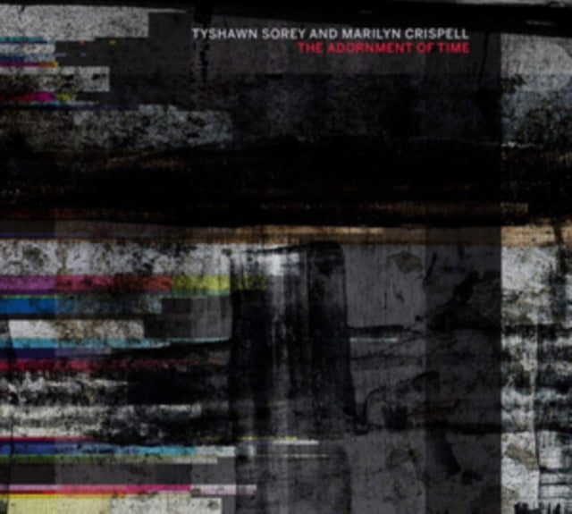 SOREY TYSHAWN/MARILY - ADORNMENT OF TIME THE - CD