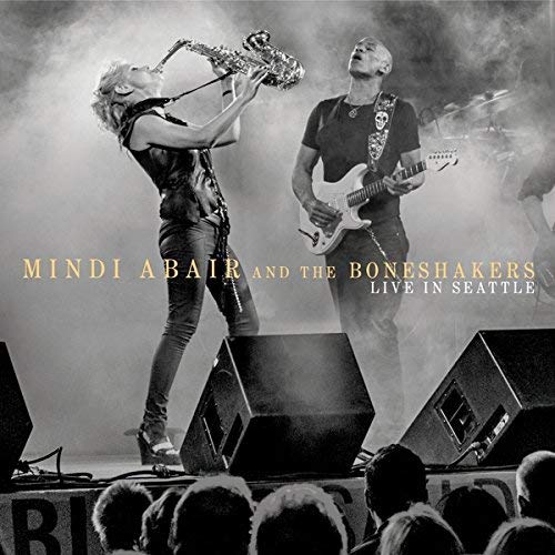 Mindi Abair - Live in Seattle - CD