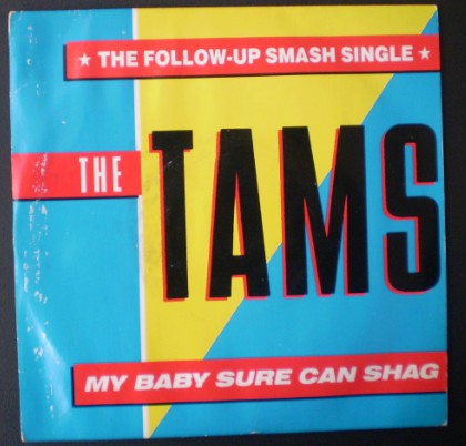 Tams - My Baby Sure Can Shag - Used Vinyl Record 7"