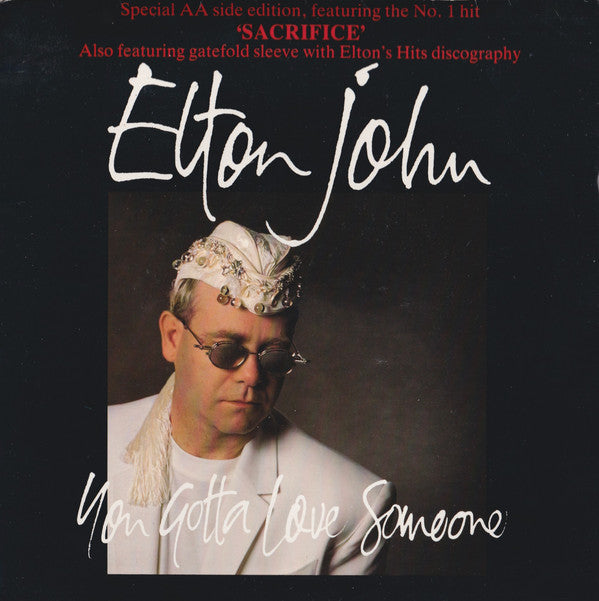 Elton John - You Gotta Love Someone Sacrifice - Used Vinyl Record 7"