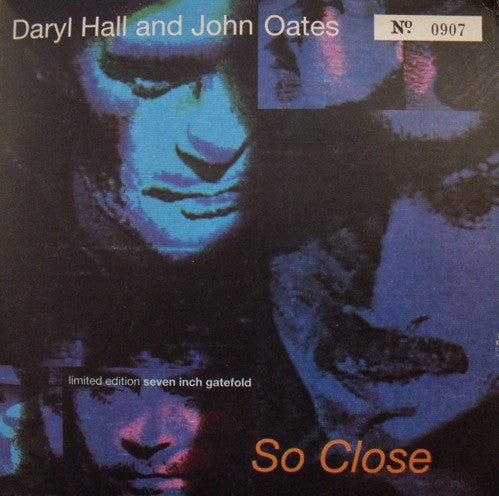 Daryl Hall & John Oa - So Close - Used Vinyl Record 7"