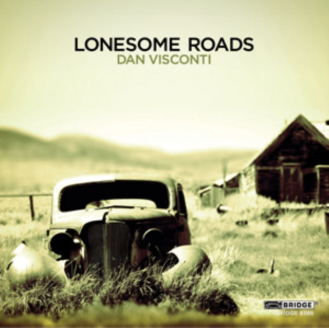 Scharoun Ensemble Be - Dan Visconti: Lonesome Roads - CD