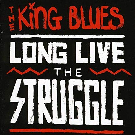 King Blues - Long Live the Struggle - CD