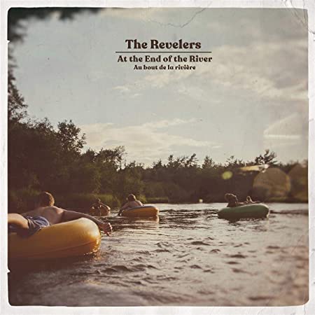 REVELERS - AT THE END OF THE RIVER - CD