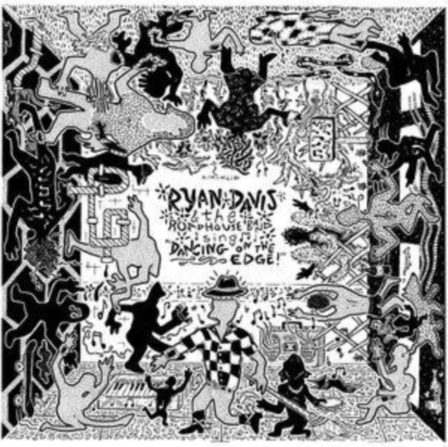 Ryan Davis and the Roadhouse Band - Dancing on the Edge CD RELEASE D