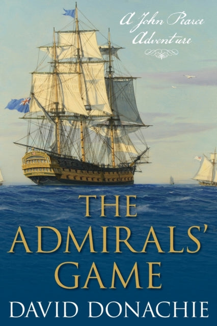 David Donachi - Admirals' Game A John Pearce Adventure - New Pap