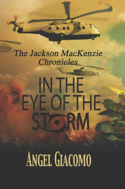 Giacomo - Jackson MacKenzie Chronicles In the Eye of the Storm - New