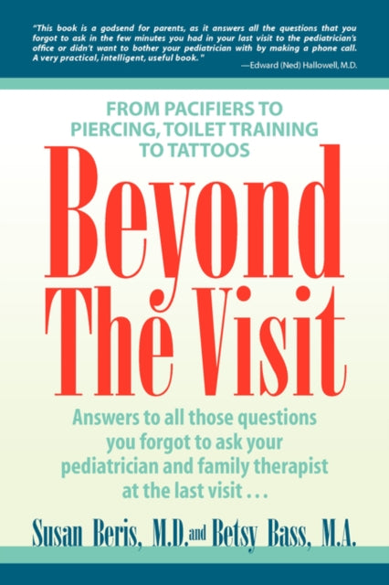 Beris - Beyond the Visit: From Pacifiers to Piercing, Toilet Training
