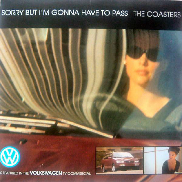 Coasters - Sorry But I'm Gonna Have To Pass - Used Vinyl Record 7"