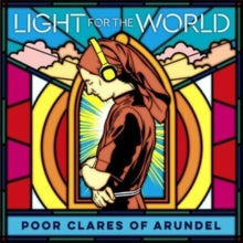 Poor Clare Sisters A - Light of the World - CD
